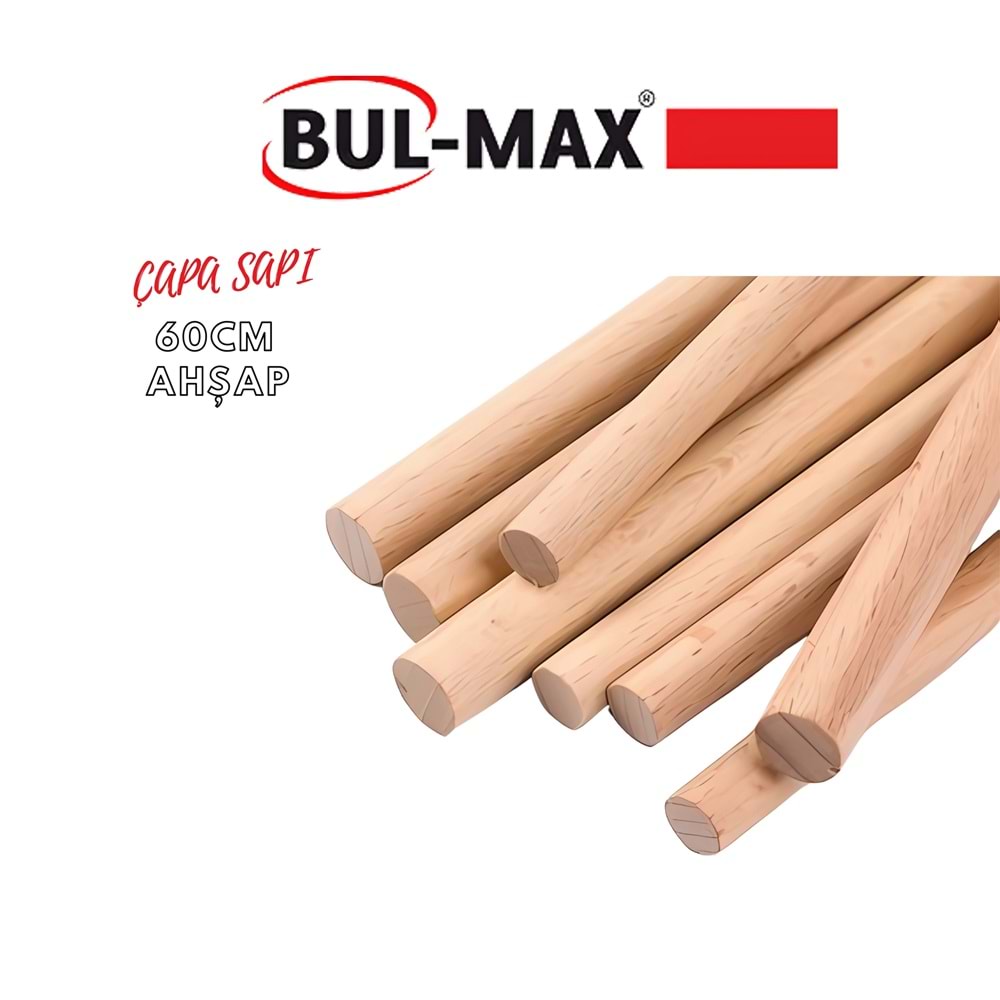 BUL-MAX KÖŞELİ ÇAPA SAPI 60 CM AHŞAP