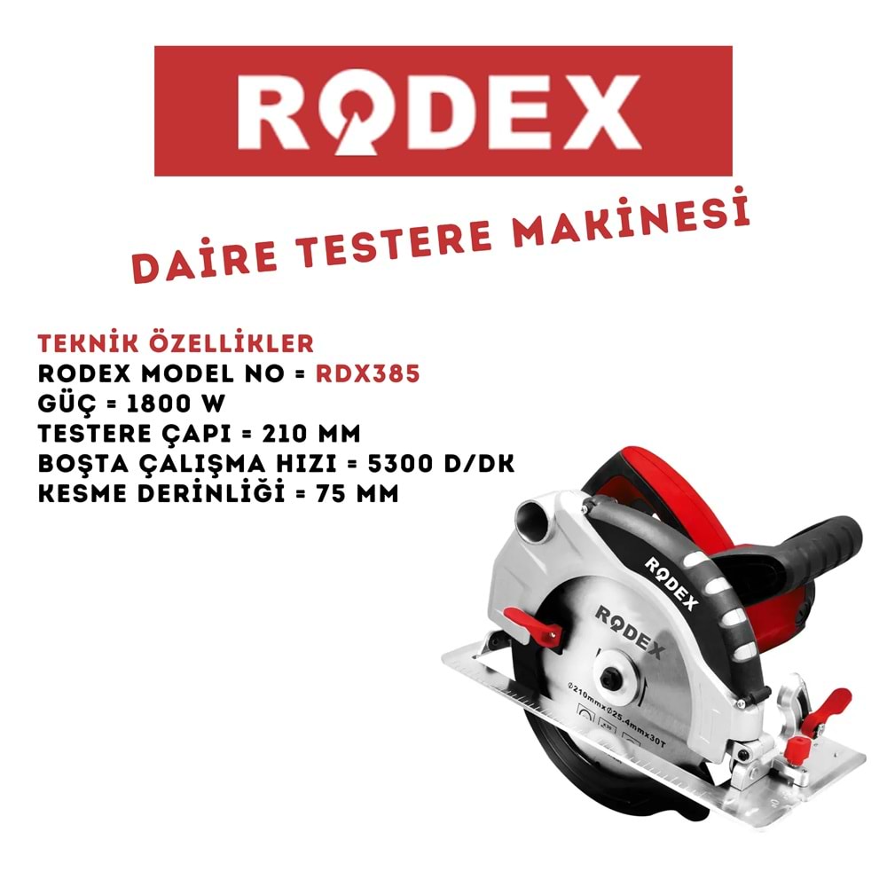 RODEX DAİRE TESTERE MAKİNESİ 210 MM 5300RPM 1800W KIRMIZI RDX385