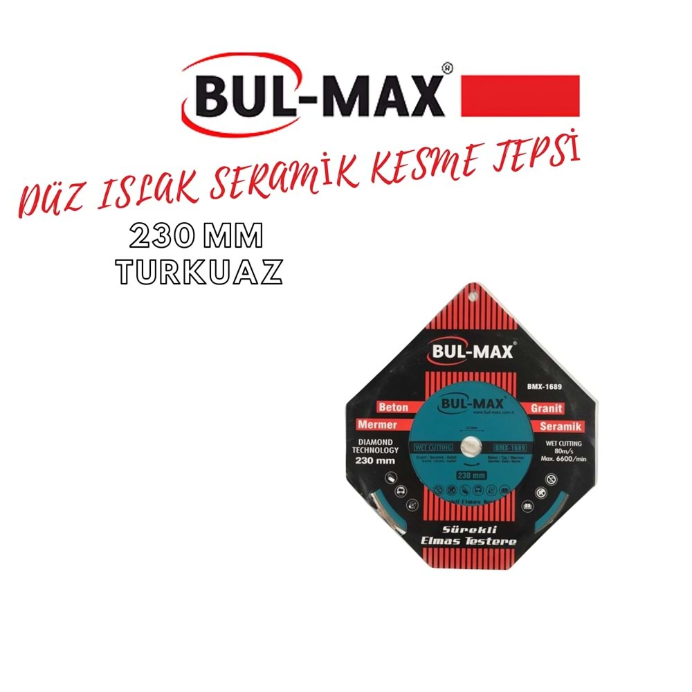BUL-MAX DÜZ ISLAK KESİM SERAMİK KESME TEPSİ 230 MM TURKUAZ