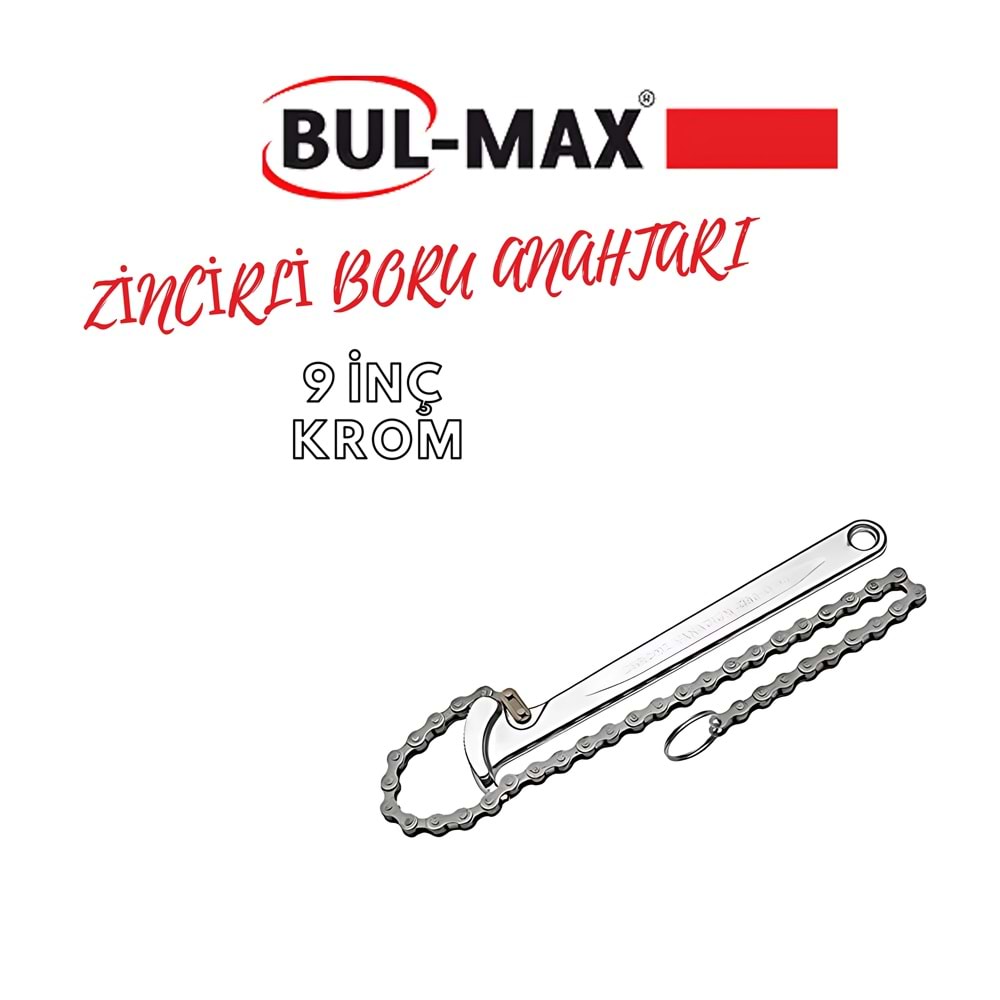 BUL-MAX ZİNCİRLİ BORU ANAHTARI 9 İNÇ KROM