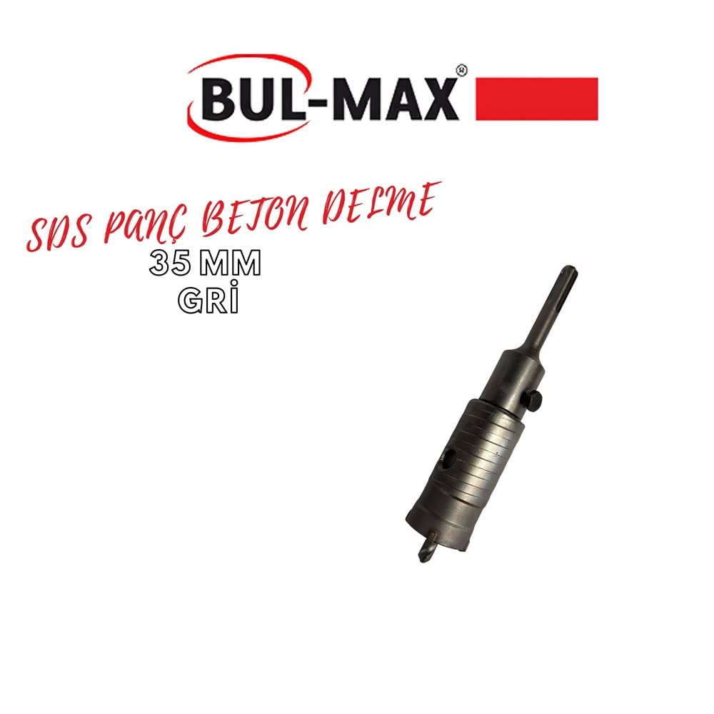 BUL-MAX SDS PANÇ BETON DELME 35 MM GRİ