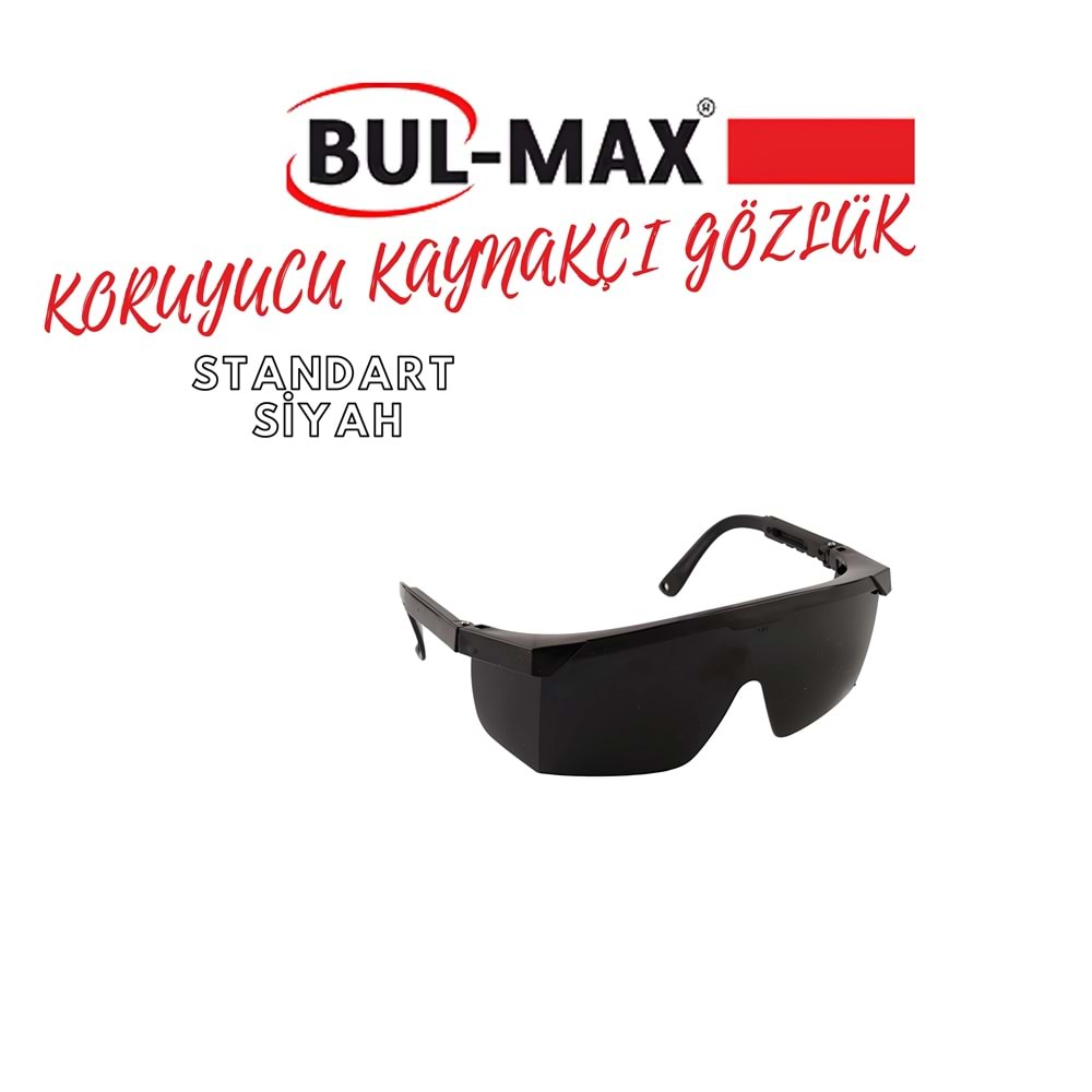 BUL-MAX KORUYUCU KAYNAKÇI GÖZLÜK STANDART SİYAH