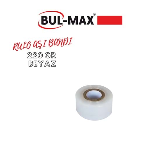 BUL-MAX RULO AŞI BANDI 220 GR BEYAZ